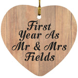First Year As Mr & Mrs Fields - Heart Ornament C