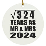 18th Anniversary Square Root of 324 Years As Mr & Mrs 2024 - Circle Ornament