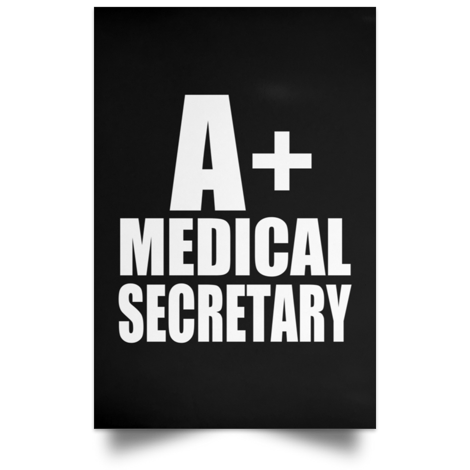 A+ Medical Secretary - Poster Portrait