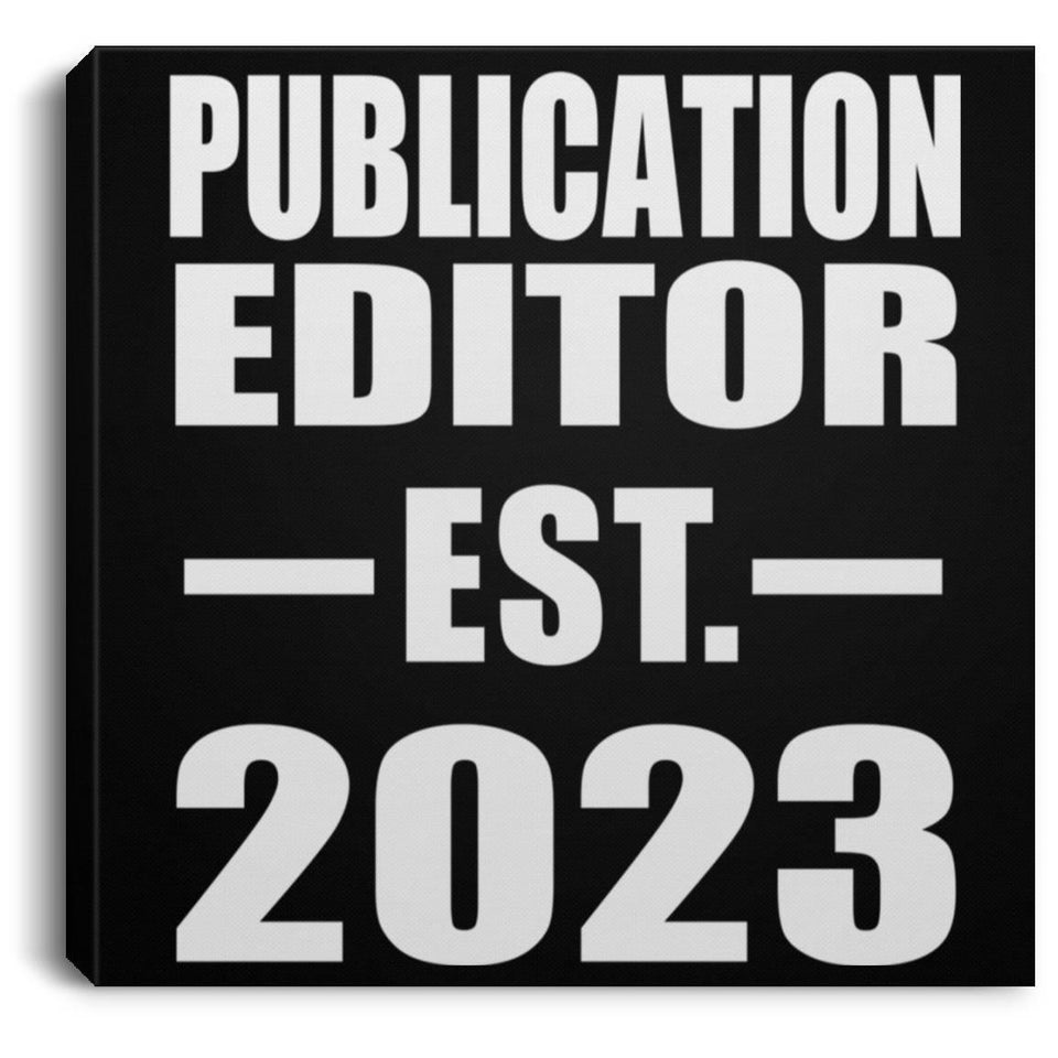 Publication Editor Established EST. 2023 - Canvas Square