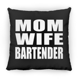 Mom Wife Bartender - Throw Pillow Black