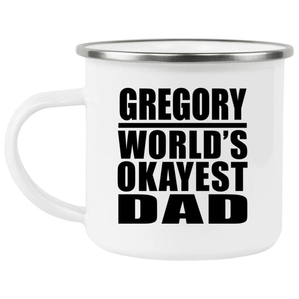Gregory World's Okayest Dad - 12oz Camping Mug