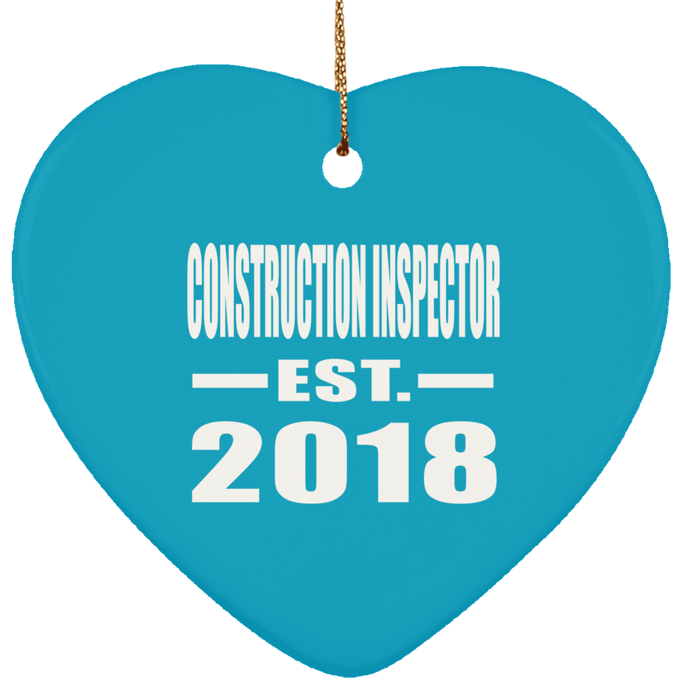Construction Inspector Established EST. 2018 - Heart Ornament