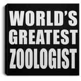 World's Greatest Zoologist - Canvas Square