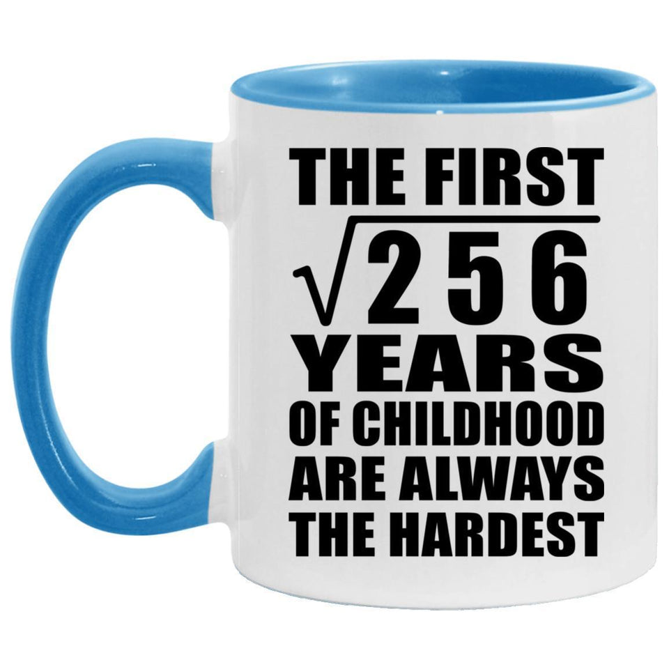 16th Birthday Square Root of 256 Years of Childhood - 11oz Accent Mug Blue