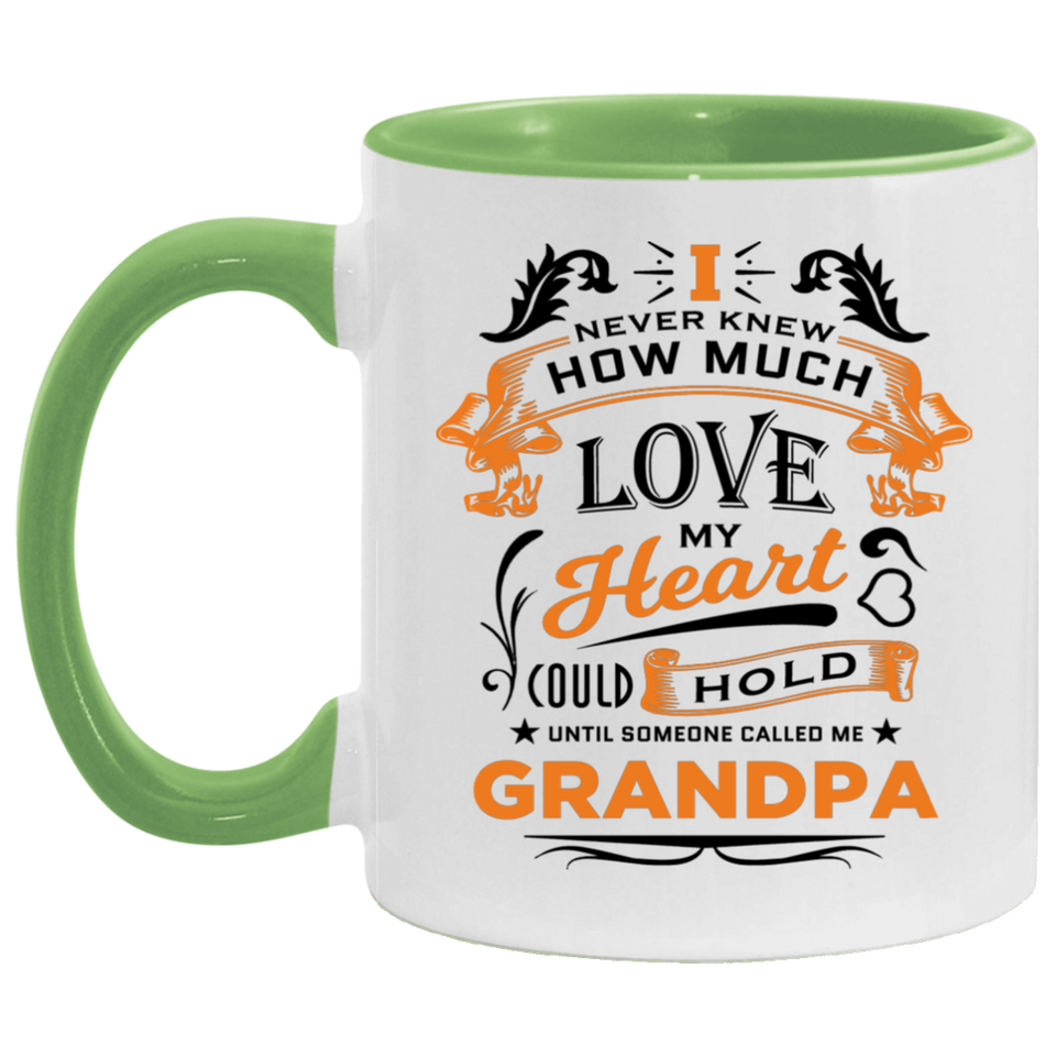 How Much Love Could Hold Until Called Me Grandpa - 11oz Accent Mug Green