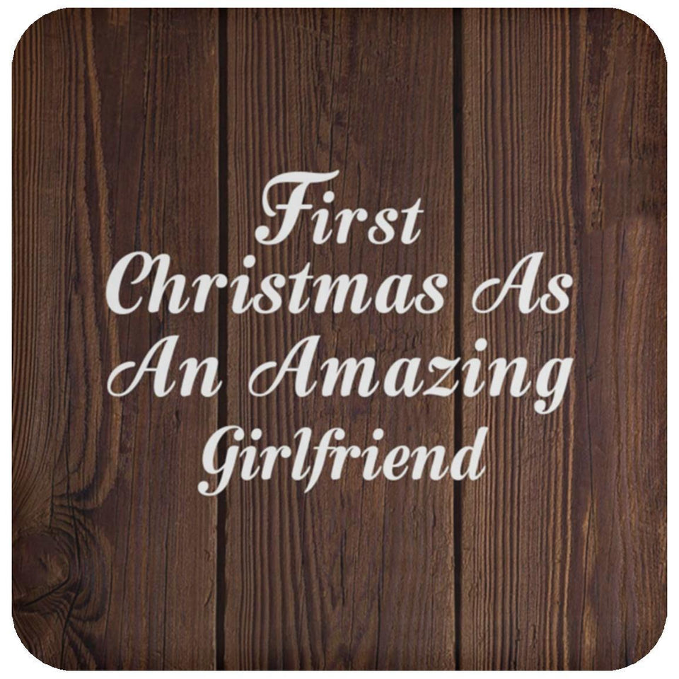 First Christmas As An Amazing Girlfriend - Drink Coaster D