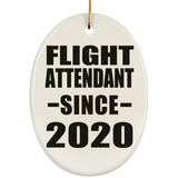 Flight Attendant Since 2020 - Oval Ornament
