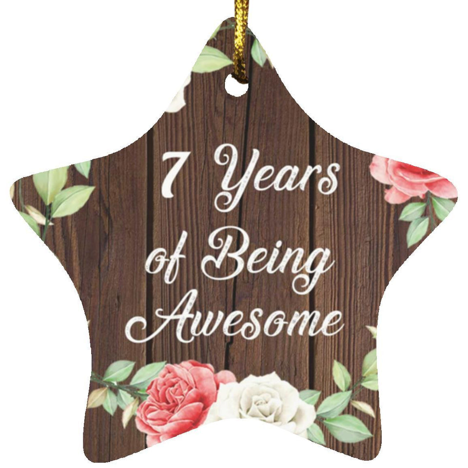 7th Birthday 7 Years Of Being Awesome - Star Ornament A