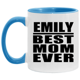 Emily Best Mom Ever - 11oz Accent Mug Blue