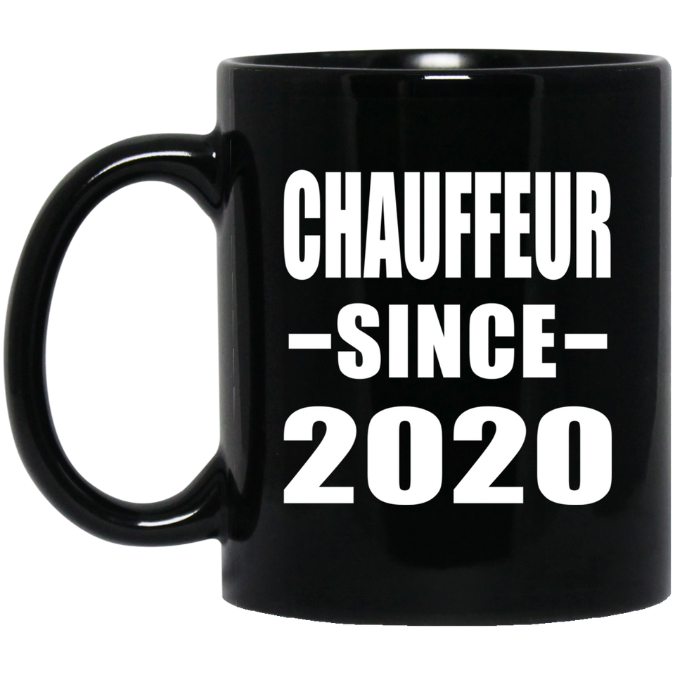 Chauffeur Since 2020 - 11oz Coffee Mug Black