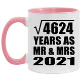 68th Anniversary Square Root of 4624 Years As Mr & Mrs 2021 - 11oz Accent Mug Pink