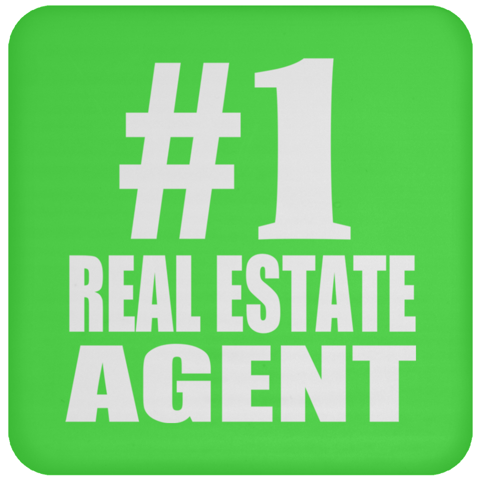 Number One #1 Real Estate Agent - Drink Coaster