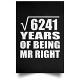 79th Anniversary Square Root of 6241 Years of Being Mr Right - Poster Portrait
