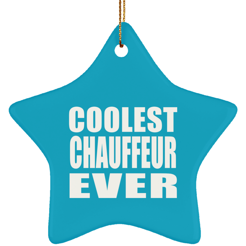 Coolest Chauffeur Ever - Star Ornament