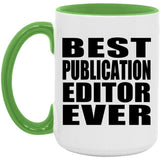 Best Publication Editor Ever - 15oz Accent Mug Green