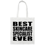 Best Skincare Specialist Ever - Tote Bag White