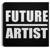 Future Artist - Canvas Square
