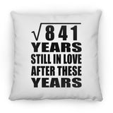 29th Anniversary Square Root of 841 Years Still In Love - Throw Pillow