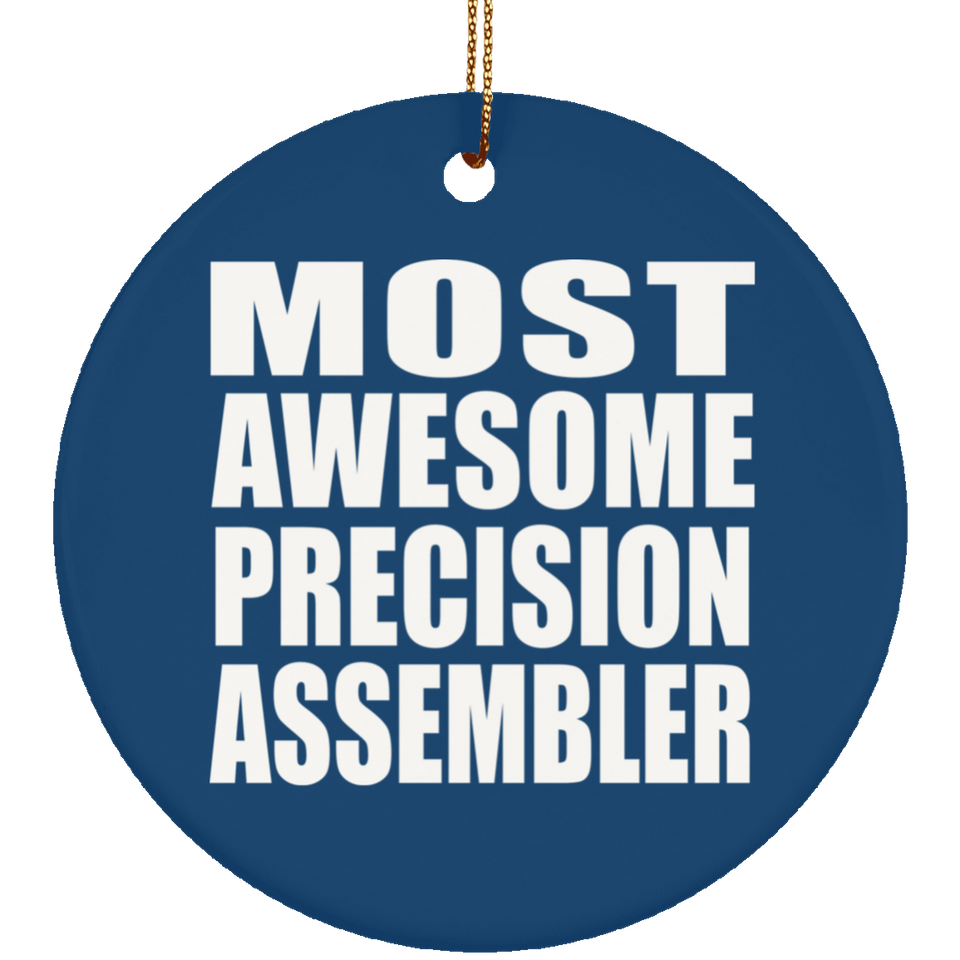 Most Awesome Precision Assembler - Circle Ornament