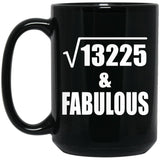 115th Birthday Square Root of 13225 & Fabulous - 15oz Coffee Mug Black