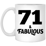 71st Birthday 71 & Fabulous - 11oz Coffee Mug