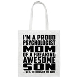 Proud Psychologist Mom Of Awesome Son - Tote Bag White