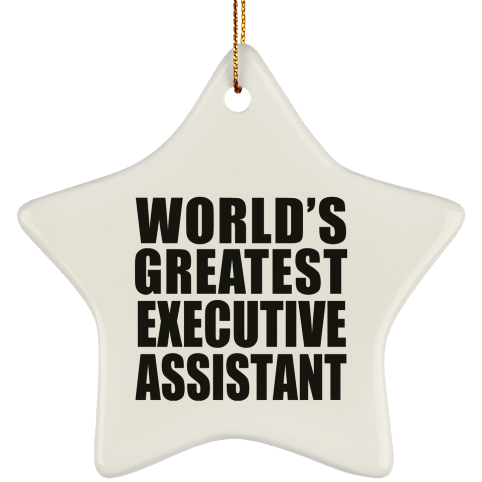 World's Greatest Executive Assistant - Star Ornament
