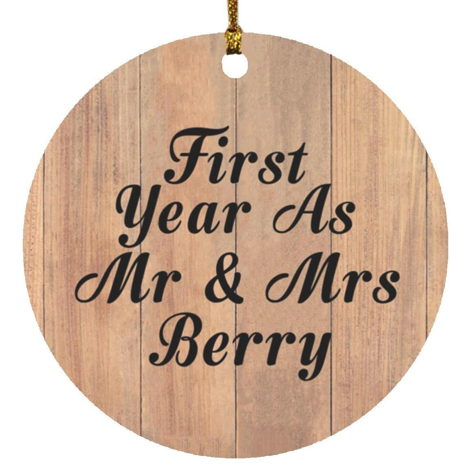First Year As Mr & Mrs Berry - Circle Ornament C