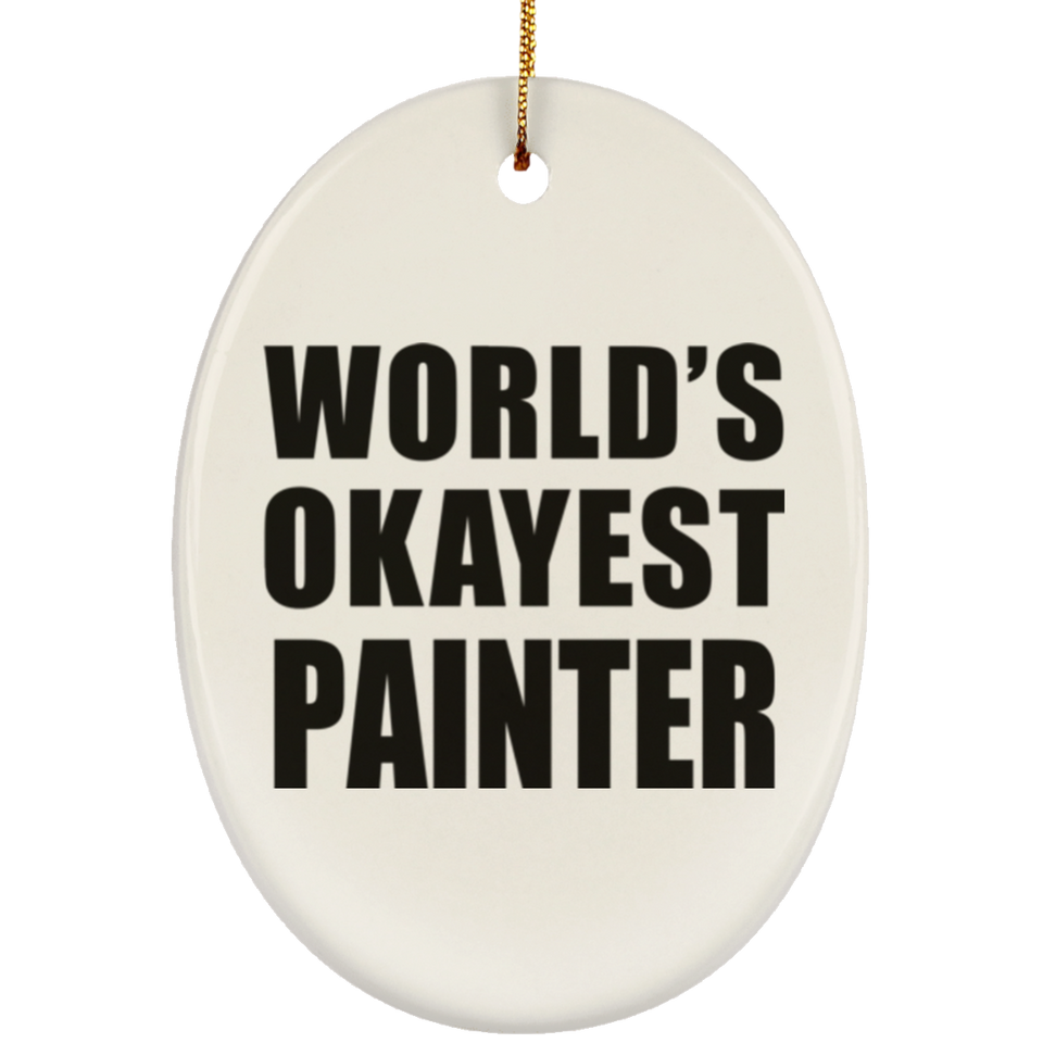 World's Okayest Painter - Oval Ornament