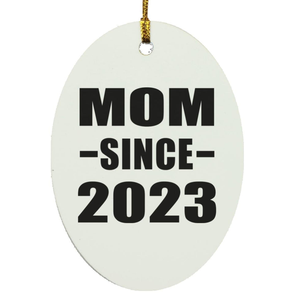 Mom Since 2023 - Oval Ornament