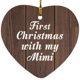 First Christmas With My Mimi - Heart Ornament D