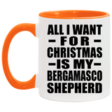 All I Want For Christmas Is My Bergamasco Shepherd - 11oz Accent Mug Orange