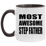 Most Awesome Step Father - 11oz Accent Mug Black