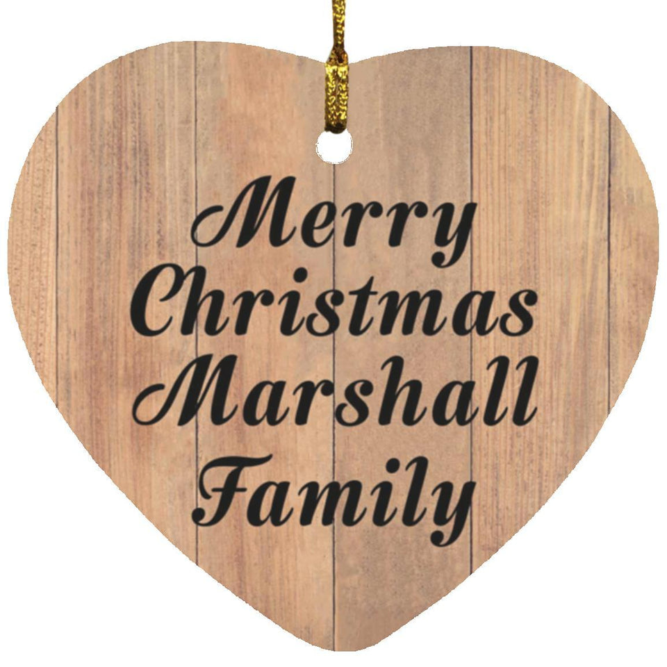 Merry Christmas Marshall Family - Heart Ornament C