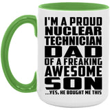 Proud Nuclear Technician Dad Of Awesome Son - 15oz Accent Mug Green