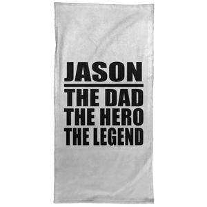 Jason The Dad The Hero The Legend - Hand Towel