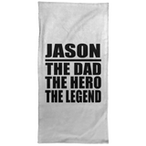 Jason The Dad The Hero The Legend - Hand Towel