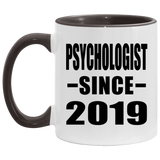 Psychologist Since 2019 - 11oz Accent Mug Black