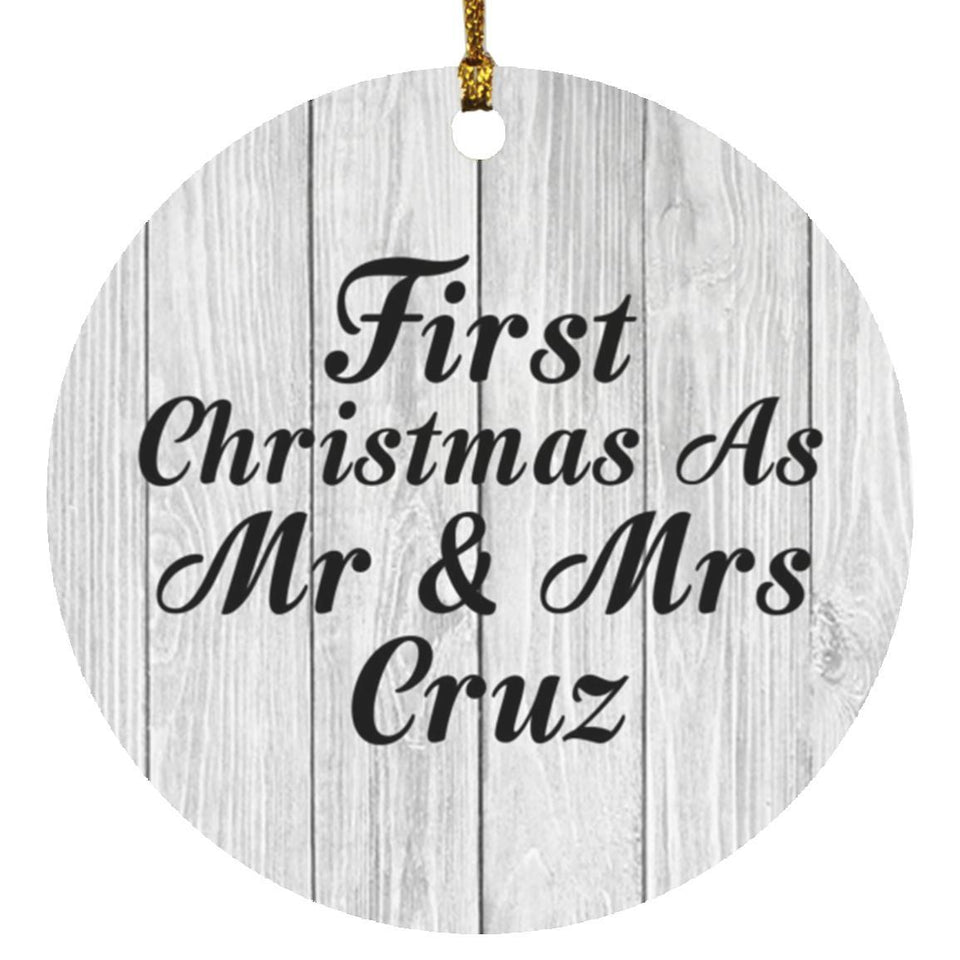 First Christmas As Mr & Mrs Cruz - Circle Ornament F