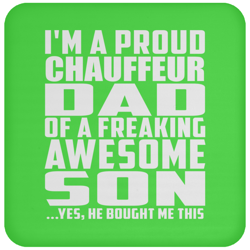 Proud Chauffeur Dad Of Awesome Son - Drink Coaster