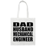 Dad Husband Mechanical Engineer - Tote Bag White