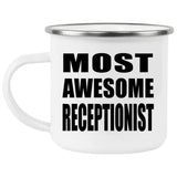 Most Awesome Receptionist - 12oz Camping Mug