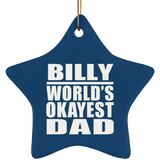 Billy World's Okayest Dad - Star Ornament