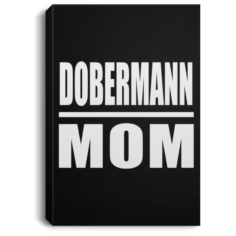 Dobermann Mom - Canvas Portrait