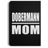 Dobermann Mom - Canvas Portrait