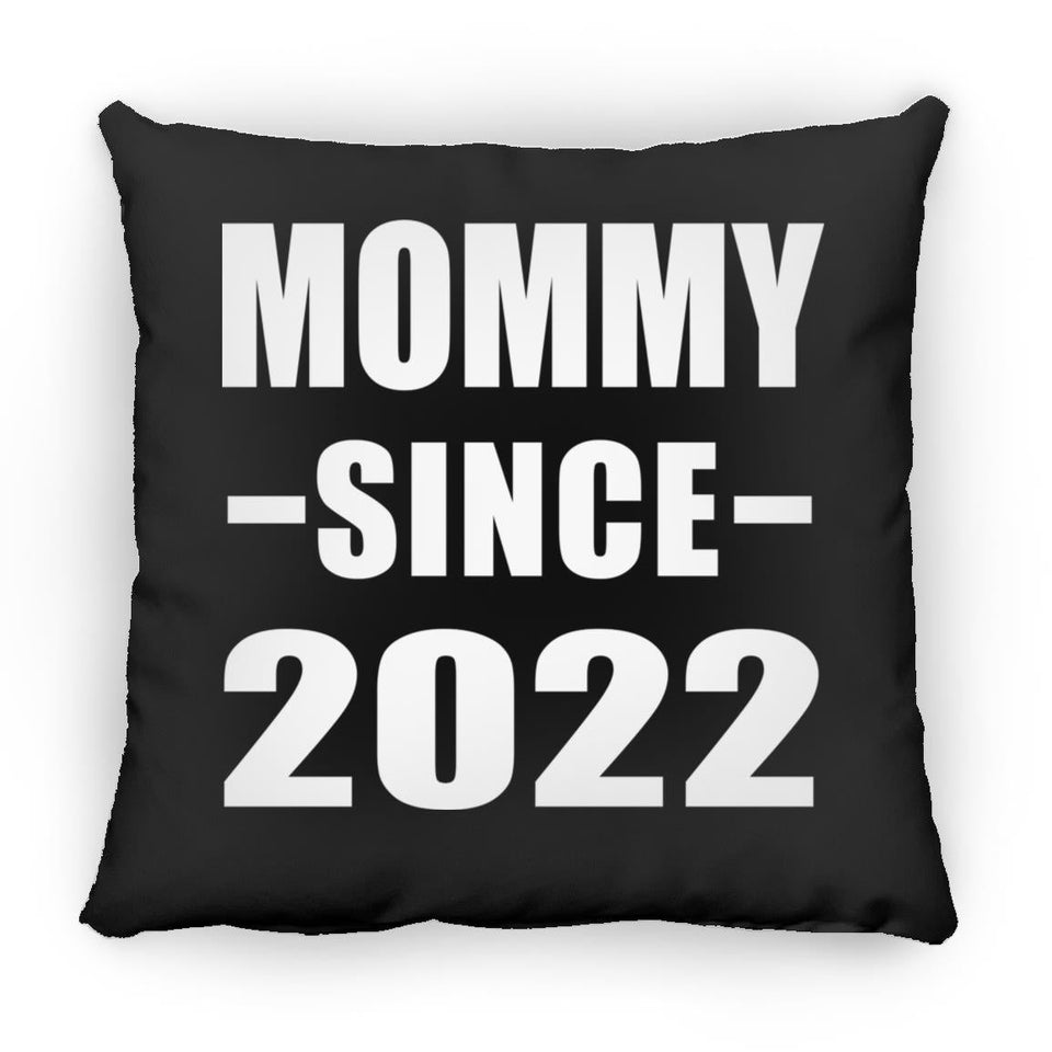 Mommy Since 2022 - Throw Pillow Black