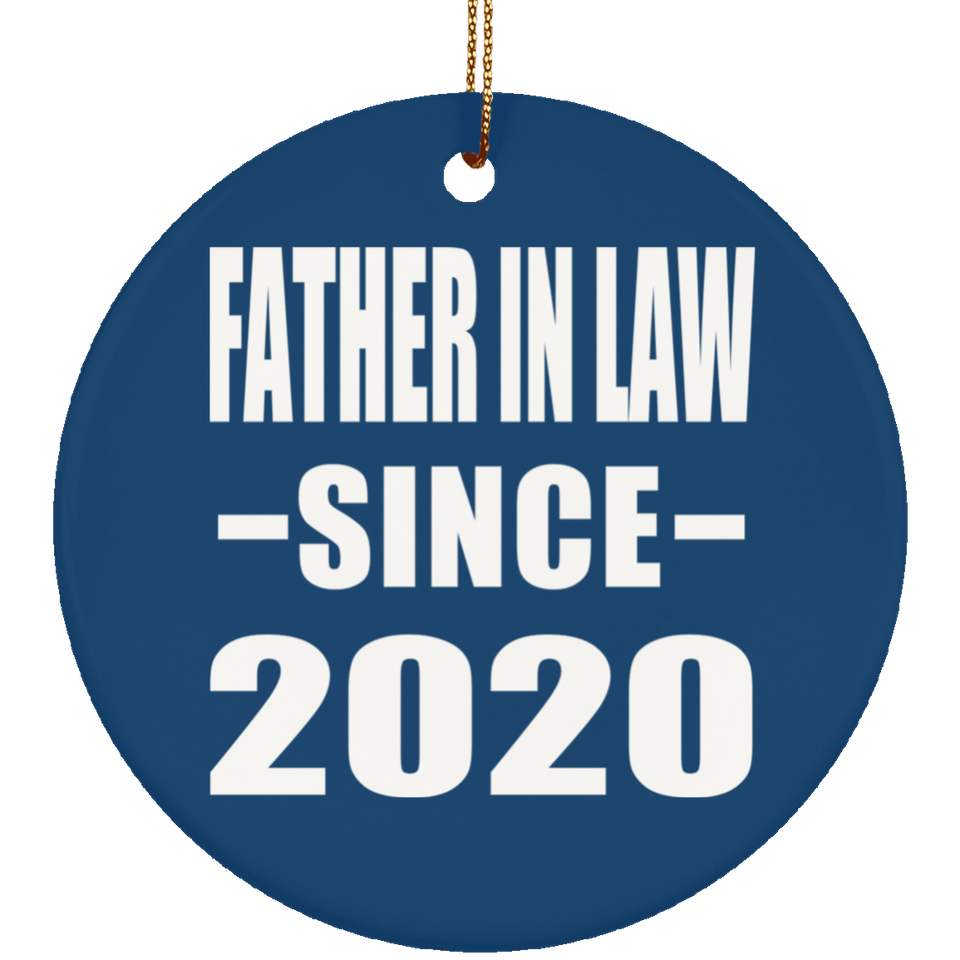 Father In Law Since 2020 - Circle Ornament