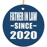 Father In Law Since 2020 - Circle Ornament