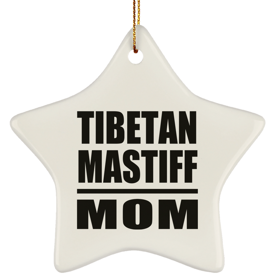 Tibetan Mastiff Mom - Star Ornament